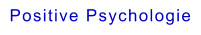 Positive Psychologie