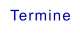 Termine